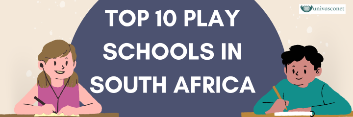 Top 10 Play Schools in South Africa